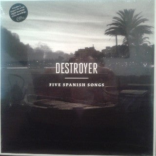 Destroyer (4) - Five Spanish Songs (12", EP)