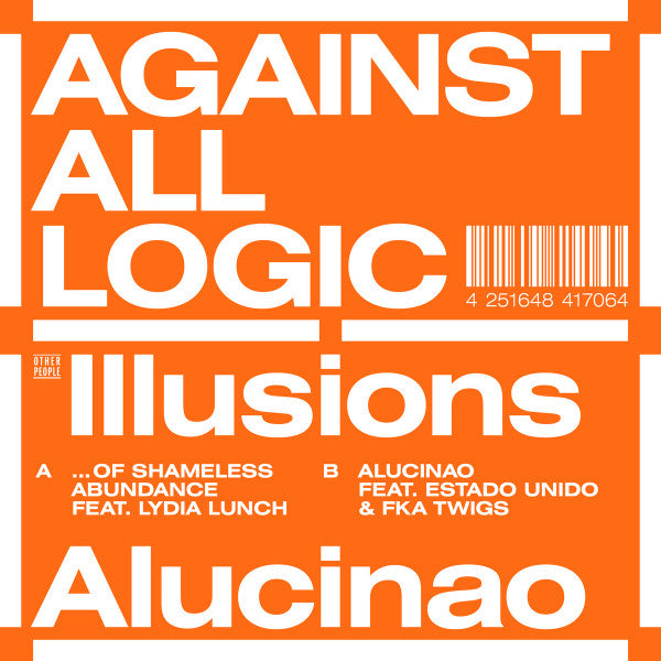 Against All Logic* - Illusions Of Shameless Abundance (12")