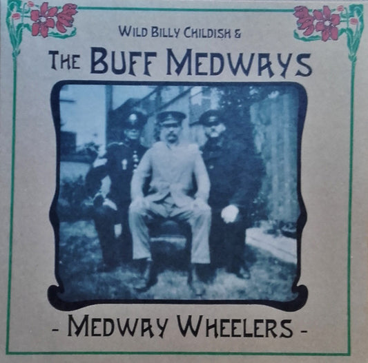 Wild Billy Childish & The Buff Medways* - Medway Wheelers (LP, Album, RE, Whi)