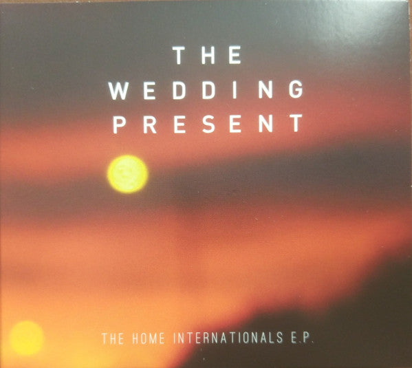 The Wedding Present - The Home Internationals E.P. (CD, EP)