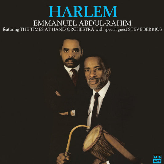 Emmanuel Abdul-Rahim Featuring The Times At Hand Orchestra With Special Guest Steve Berrios - Harlem (LP)