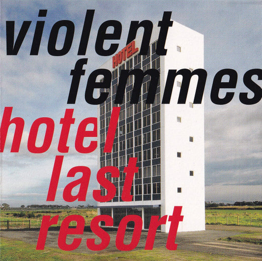 Violent Femmes - Hotel Last Resort (CD, Album)