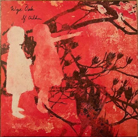 Wye Oak - If Children (LP, Album, RSD, RE, Red)