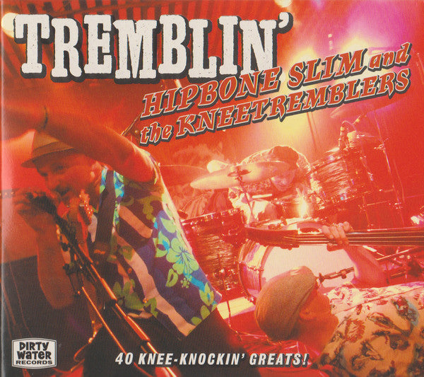 Hipbone Slim And The Kneetremblers* - Tremblin' (2xCD, Comp)