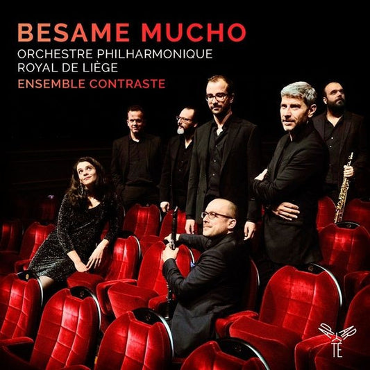 Ensemble Contraste, Orchestre Philharmonique Royal de Liège*, Johan Farjot - Besame Mucho (CD, Album)