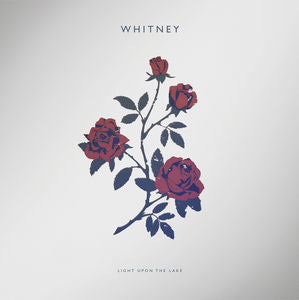 Whitney (8) - Light Upon The Lake  (CD, Album)