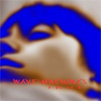 Wave Machines - Pollen (LP, Album)