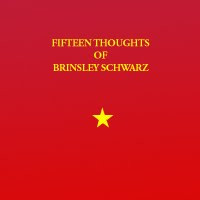 Brinsley Schwarz - Fifteen Thoughts Of Brinsley Schwarz (LP, Comp)