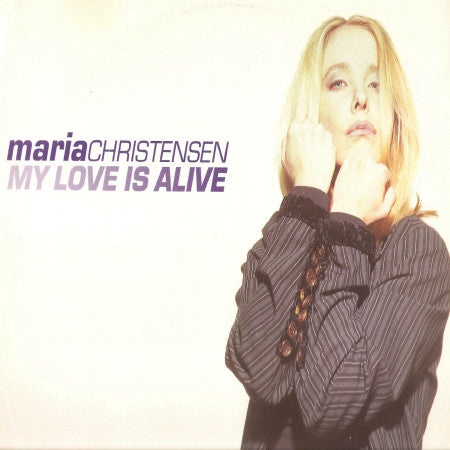 Maria Christensen - My Love Is Alive (12")