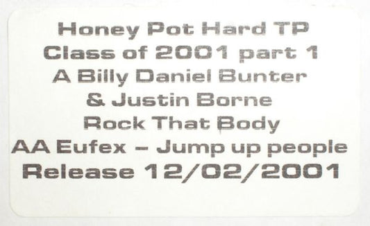 Billy "Daniel" Bunter & Justin Bourne / Eufex - Class Of 2001 (Part 1) (12", Promo, W/Lbl)