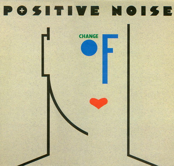 Positive Noise - Change Of Heart (LP, Album)