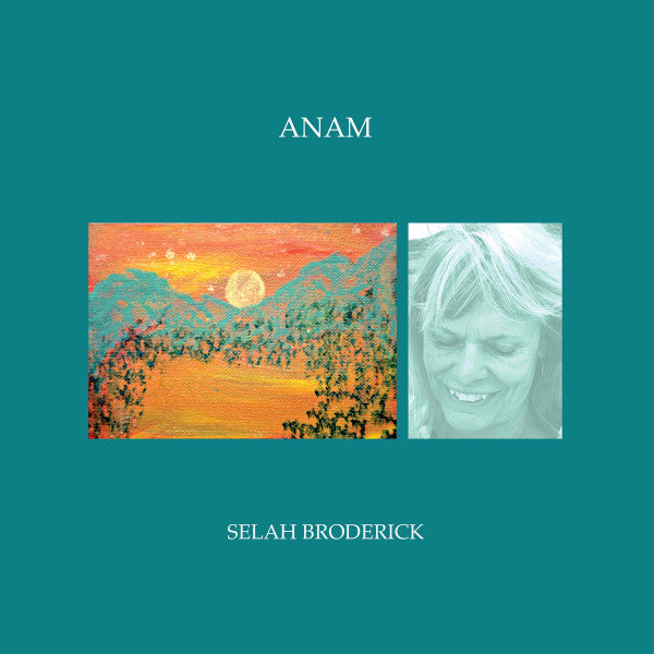 Selah Broderick - Anam (LP)