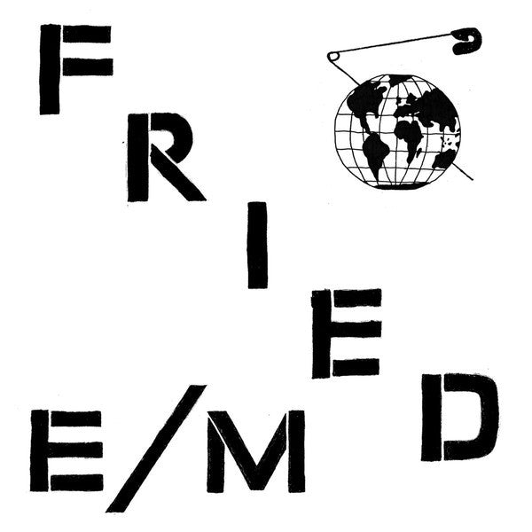 Fried E/M* - Modern World (LP)