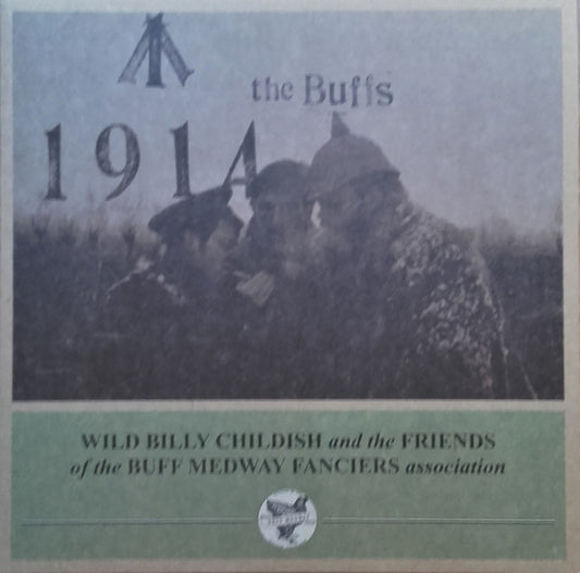 Wild Billy Childish And The Friends Of The Buff Medway Fanciers Association* - 1914 (LP, Album, RE, Whi)