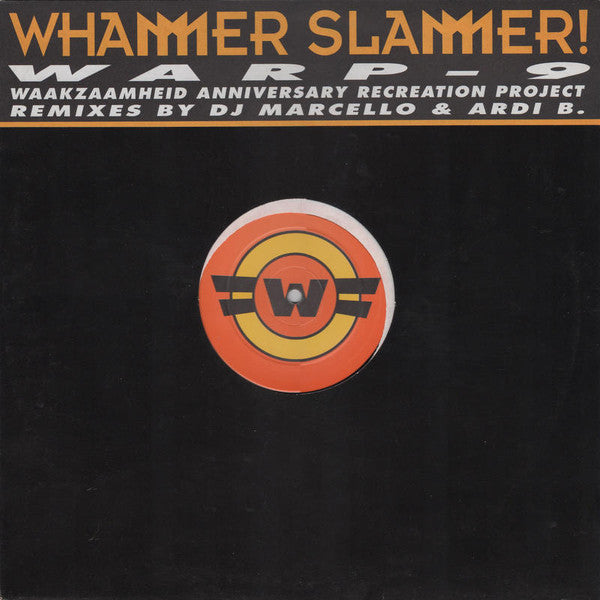 Warp-9* - Whammer Slammer (12")