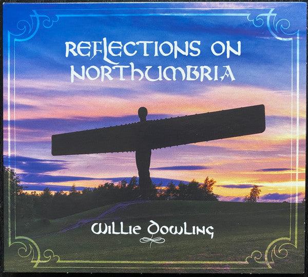 Willie Dowling - Reflections on Northumbria (CD, Album)