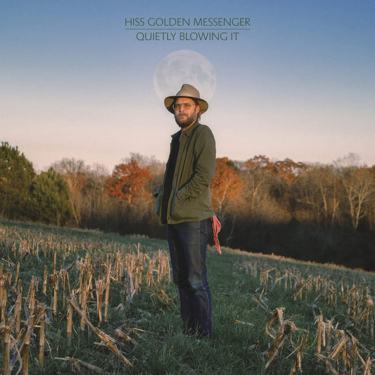 Hiss Golden Messenger - Quietly Blowing It (CD, Album)