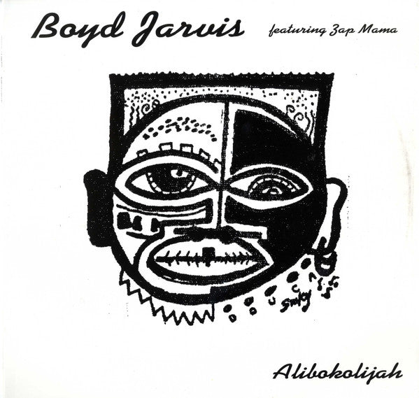 Boyd Jarvis - Alibokolijah (12")