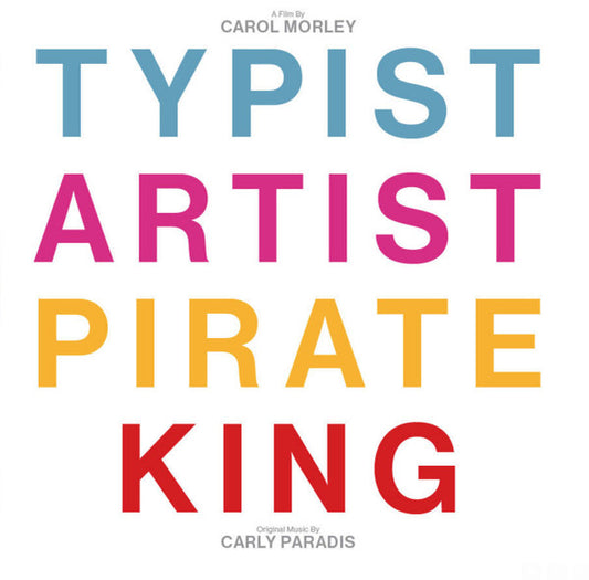 Carly Paradis - Typist Artist Pirate King (Original Motion Picture Soundtrack) (LP, Album, Yel)