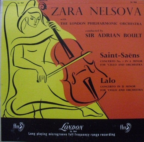 Zara Nelsova , The London Philharmonic Orchestra / Sir Adrian Boult - Saint-Saëns & Lalo: 'Cello Concertos' (LP, Album)