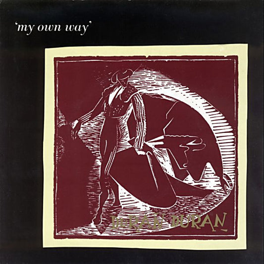 Duran Duran - My Own Way (7", Single, Kno)