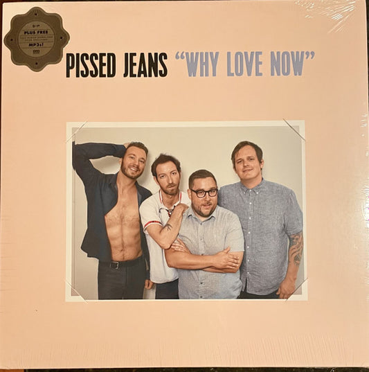 Pissed Jeans - Why Love Now (LP, Album)