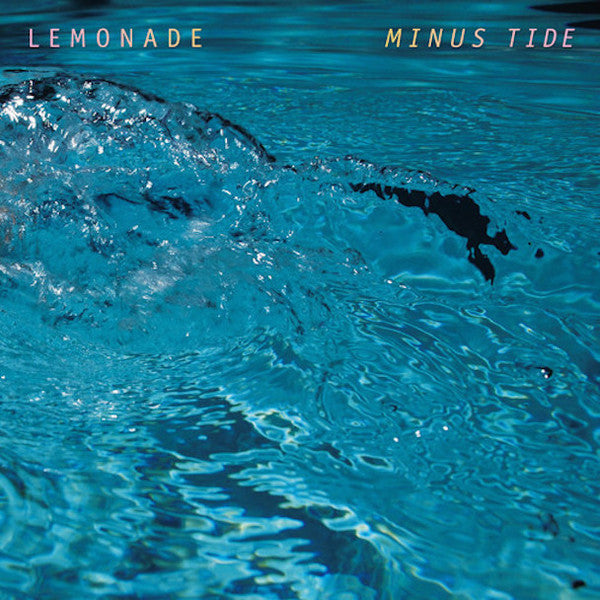 Lemonade (2) - Minus Tide (LP)