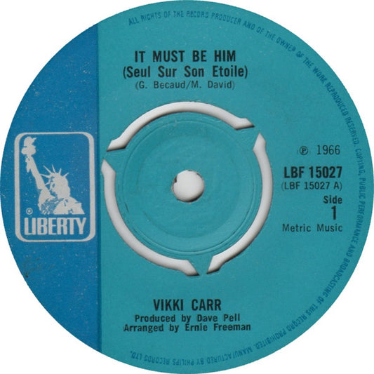 Vikki Carr - It Must Be Him (Seul Sur Son Etoile) (7", Single, 3-P)