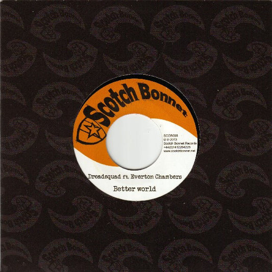 Dreadsquad Ft. Everton Chambers - Better World (7")