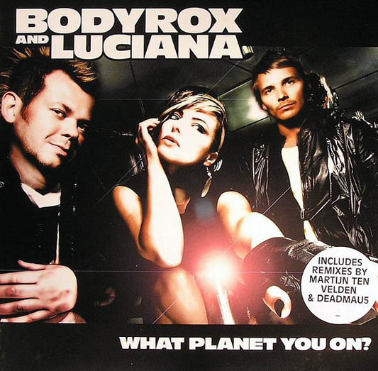 Bodyrox And Luciana - What Planet You On? (12", Single)