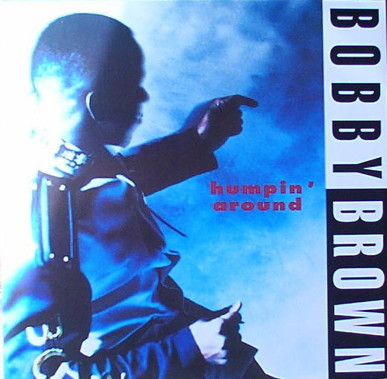 Bobby Brown - Humpin' Around (12", Single)