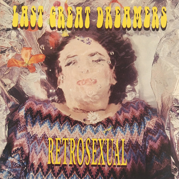 Last Great Dreamers - Retrosexual (LP)