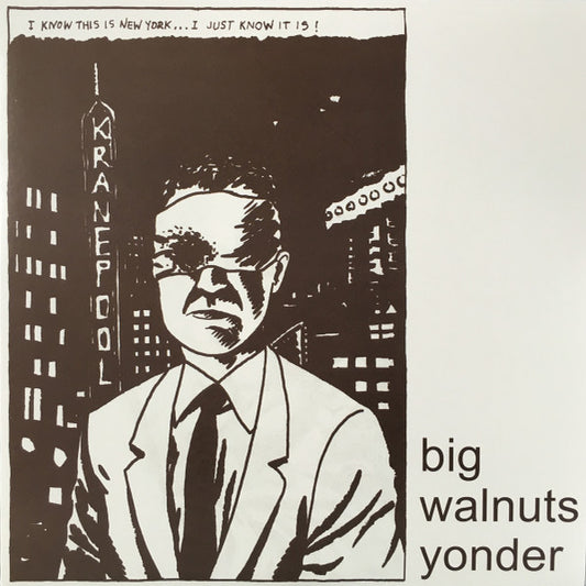 Big Walnuts Yonder - Big Walnuts Yonder (LP, Album)