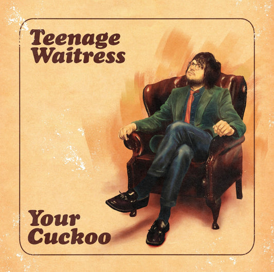 Teenage Waitress - Your Cuckoo (LP, Album)