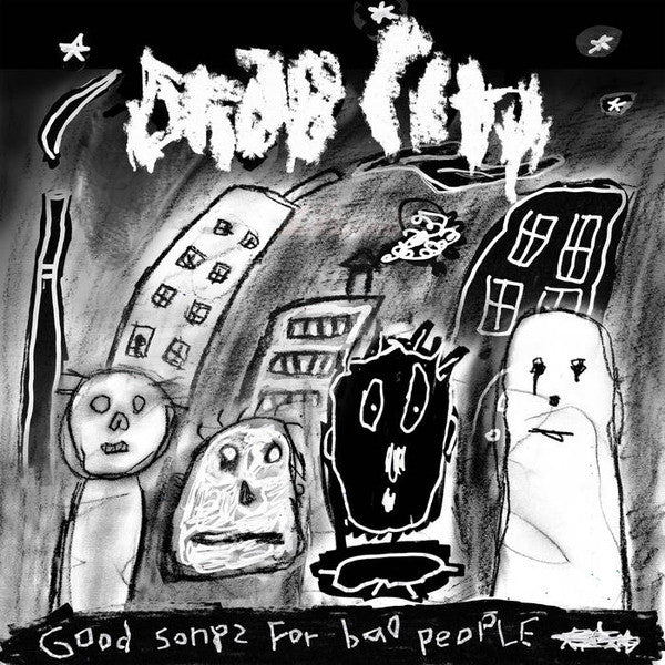 Drab City - Good Songs For Bad People (CD, Album)