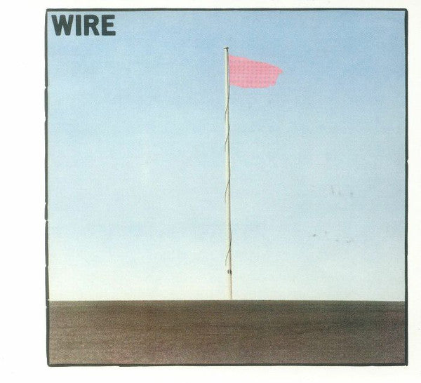 Wire - Pink Flag (CD, Album, RE, RM, Dig)