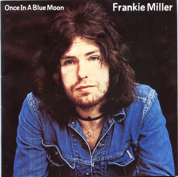 Frankie Miller - Once In A Blue Moon (CD, Album, RE, RM)