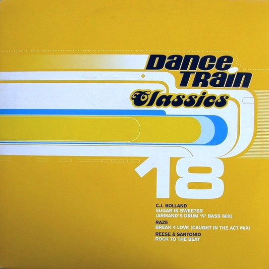 Various - Dance Train Classics Vinyl 18 (12", Comp)