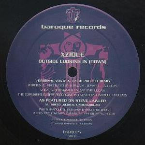 Xzique - Outside Looking In (Down) (12")