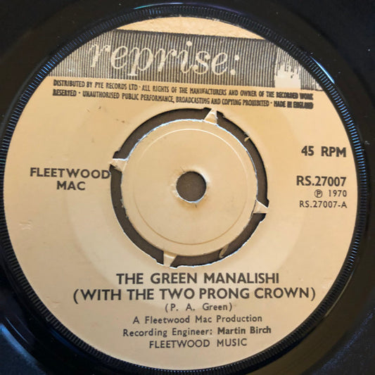 Fleetwood Mac - The Green Manalishi (With The Two Prong Crown) / World In Harmony (7", Single)