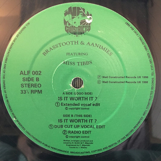 Brasstooth & Aanimies* Featuring Miss Tibbs - Is It Worth It ? (12")