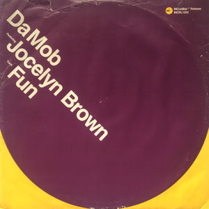Da Mob Featuring Jocelyn Brown - Fun (12")