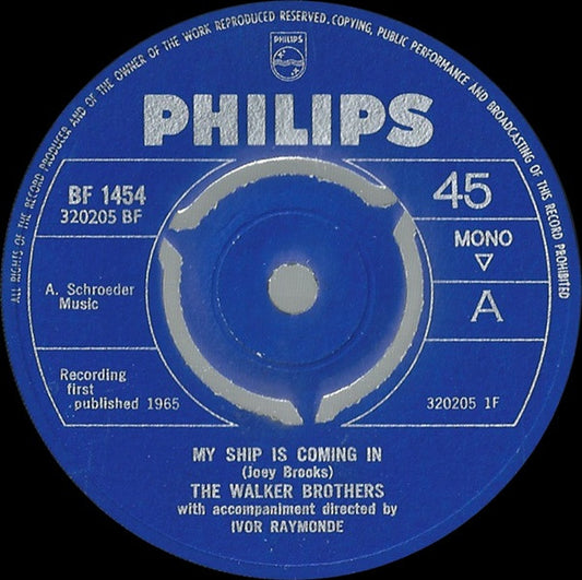 The Walker Brothers - My Ship Is Coming In (7", Single, Mono, 3 P)