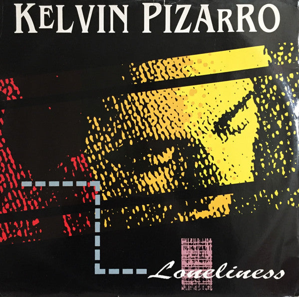 Kelvin Pizarro - Loneliness (12")