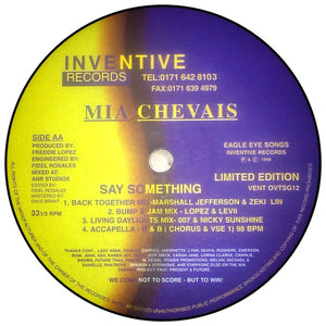 Mia Chevais - Say Something (12", Ltd)