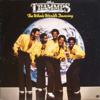 The Trammps - The Whole World's Dancing (LP, Album, RI )