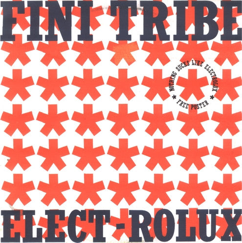 Fini Tribe* - Elect-rolux (12")