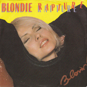 Blondie - Rapture (7", Single)