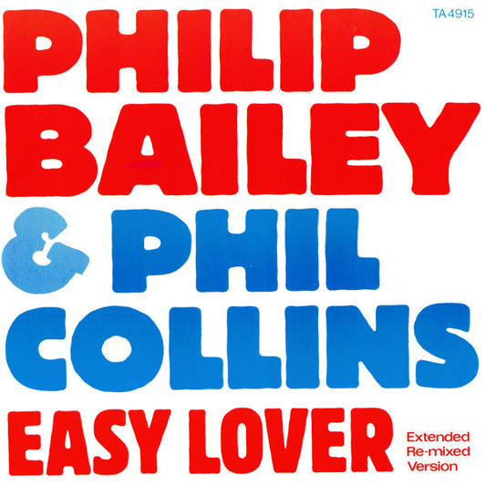 Philip Bailey & Phil Collins - Easy Lover (Extended Re-mixed Version) (12")