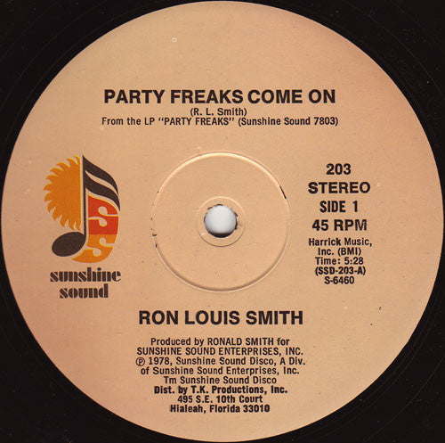 Ron Louis Smith* - Party Freaks Come On (12")